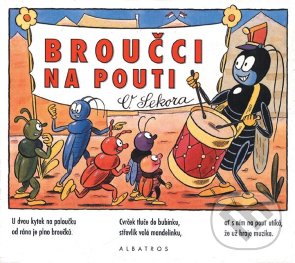 Kniha: Broučci na pouti (Hana Vrbová a Ondřej Sekora). Albatros CZ, 2024 Kniha: Broučci na pouti (Hana Vrbová a Ondřej Sekora). Albatros CZ, 2024