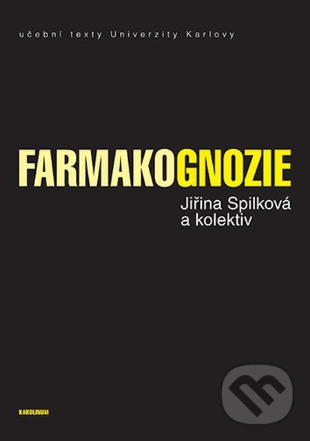 E-kniha: Farmakognozie (Jiřina Spilková). Karolinum E-kniha: Farmakognozie (Jiřina Spilková). Karolinum
