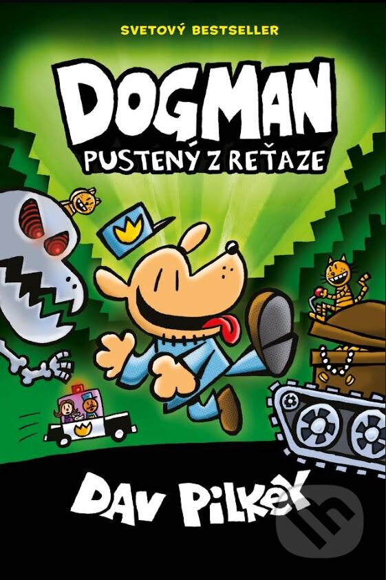 Kniha: Dogman 2: Pustený z reťaze (Dav Pilkey). Slovart, 2024 Kniha: Dogman 2: Pustený z reťaze (Dav Pilkey). Slovart, 2024