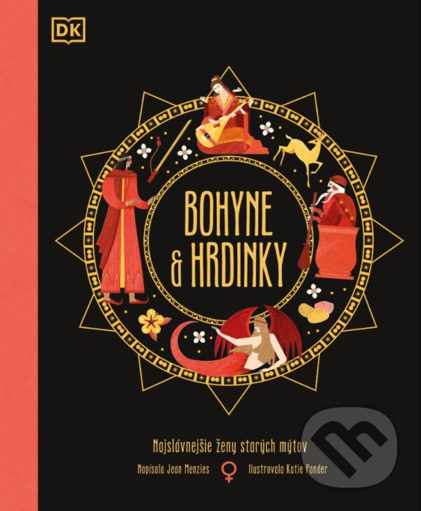 Kniha: Bohyne a hrdinky (Jean Menzies). Slovart, 2024 Kniha: Bohyne a hrdinky (Jean Menzies). Slovart, 2024
