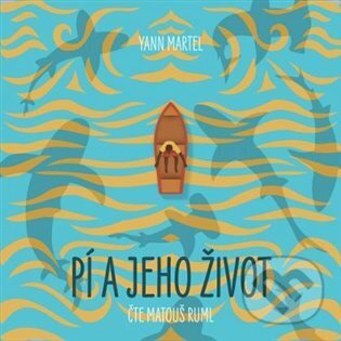 Kniha: Pí a jeho život (Yann Martel). Tympanum, 2021 Kniha: Pí a jeho život (Yann Martel). Tympanum, 2021