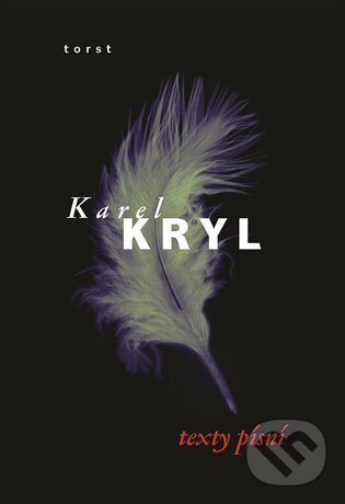 Texty písní - Karel Kryl, Torst, 2024