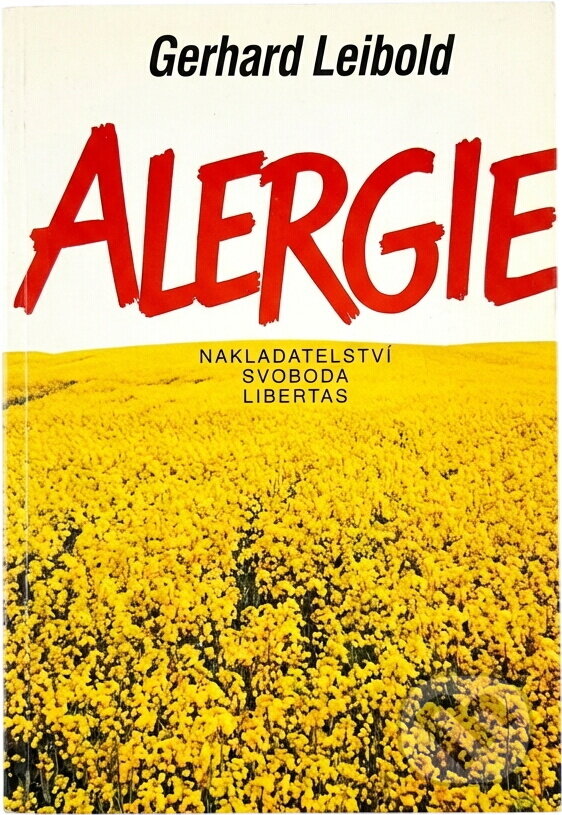 Kniha: Alergie (Gerhard Leibold). , 1993 Kniha: Alergie (Gerhard Leibold). , 1993
