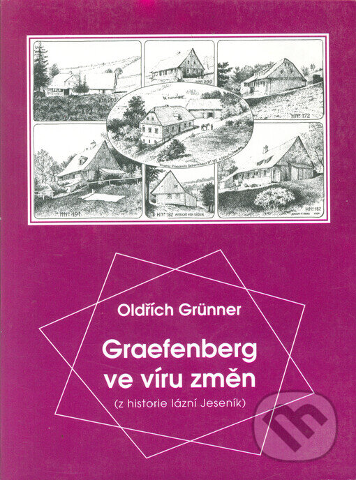 Kniha: Graefenberg ve víru změn (Oldřich Grünner). Sursum, 1999 Kniha: Graefenberg ve víru změn (Oldřich Grünner). Sursum, 1999