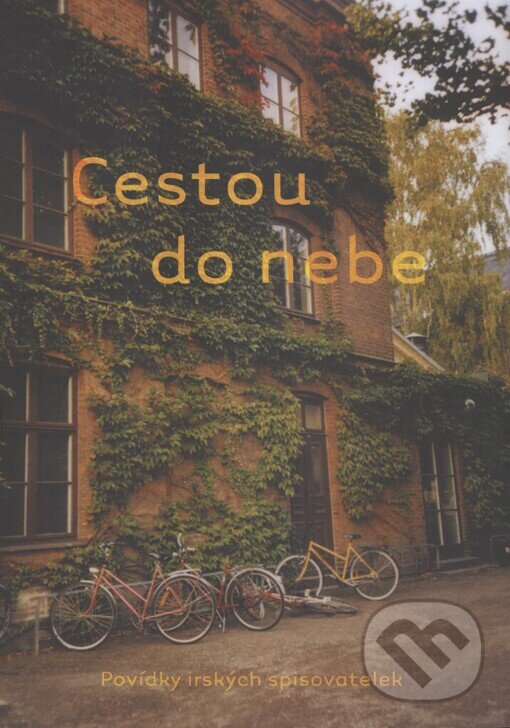 Kniha: Cestou do nebe (One Woman Press). One Woman Press, 2004 Kniha: Cestou do nebe (One Woman Press). One Woman Press, 2004