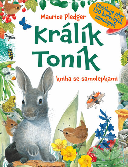 Kniha: Králík Toník (Svojtka&Co.). Svojtka&Co., 2017 Kniha: Králík Toník (Svojtka&Co.). Svojtka&Co., 2017