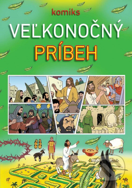 Kniha: Veľkonočný príbeh (komiks) (Spolok svätého Vojtecha). Spolok svätého Vojtecha, 2024 Kniha: Veľkonočný príbeh (komiks) (Spolok svätého Vojtecha). Spolok svätého Vojtecha, 2024