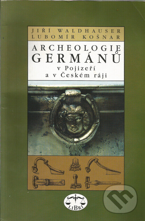 Kniha: Archeologie Germánů (Jiří Waldhauser a Lubomír Košnar). Libri, 1999 Kniha: Archeologie Germánů (Jiří Waldhauser a Lubomír Košnar). Libri, 1999