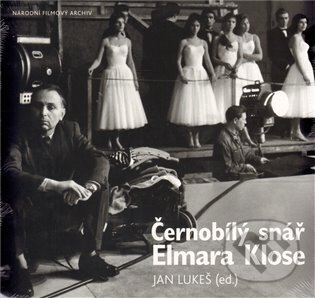 Kniha: Černobílý snář Elmara Klose (Jan Lukeš). Národní filmový archiv, 2011 Kniha: Černobílý snář Elmara Klose (Jan Lukeš). Národní filmový archiv, 2011