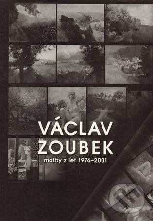 Kniha: Václav Zoubek (Václav Zoubek). Rabasova galerie Rakovník, 2012 Kniha: Václav Zoubek (Václav Zoubek). Rabasova galerie Rakovník, 2012