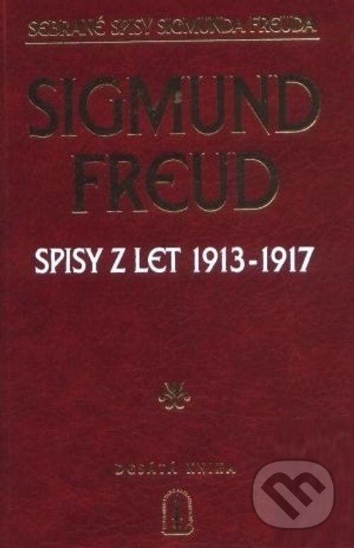 Kniha: Spisy z let 1913-1917 (Sigmund Freud). Psychoanalytické nakl. J. Koco, 2003 Kniha: Spisy z let 1913-1917 (Sigmund Freud). Psychoanalytické nakl. J. Koco, 2003