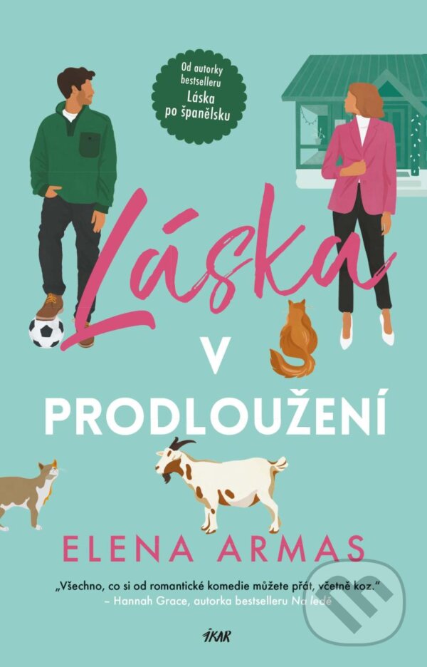 Kniha: Láska v prodloužení (Elena Armas). Ikar CZ, 2024 Kniha: Láska v prodloužení (Elena Armas). Ikar CZ, 2024