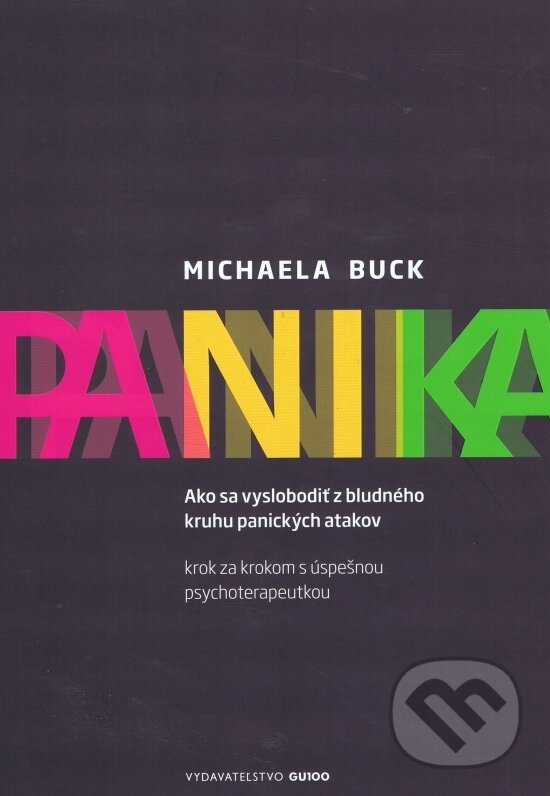 Kniha: Panika (Michaela Buck). Gu100, 2016 Kniha: Panika (Michaela Buck). Gu100, 2016