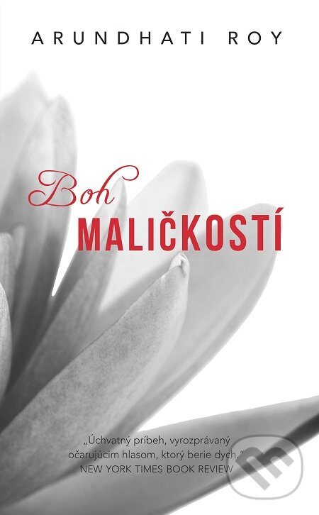 E-kniha: Boh maličkostí (Arundhati Roy). Slovart, 2016 E-kniha: Boh maličkostí (Arundhati Roy). Slovart, 2016