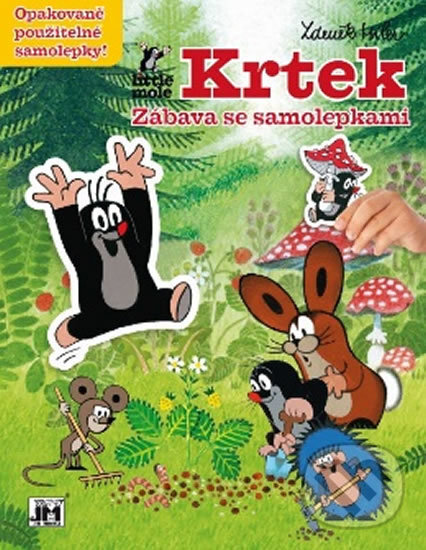 Kniha: Zábava se samolepkami: Krtek (Zdeněk Miler). Jiří Models, 2016 Kniha: Zábava se samolepkami: Krtek (Zdeněk Miler). Jiří Models, 2016