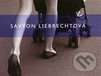 Kniha: Dobré miesto na noc (Savyon Liebrechtová). MilaniuM, 2010 Kniha: Dobré miesto na noc (Savyon Liebrechtová). MilaniuM, 2010