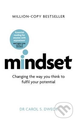 Kniha: Mindset (Carol S. Dweck). Robinson, 2012 Kniha: Mindset (Carol S. Dweck). Robinson, 2012