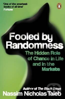 Kniha: Fooled by Randomness (Nassim Nicholas Taleb). Penguin Books, 2007 Kniha: Fooled by Randomness (Nassim Nicholas Taleb). Penguin Books, 2007