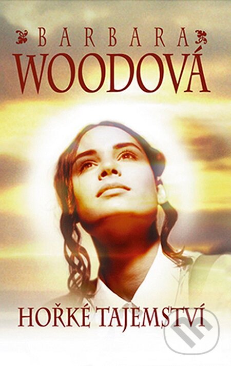 E-kniha: Hořké tajemství (Barbara Wood). Alpress, 2005 E-kniha: Hořké tajemství (Barbara Wood). Alpress, 2005