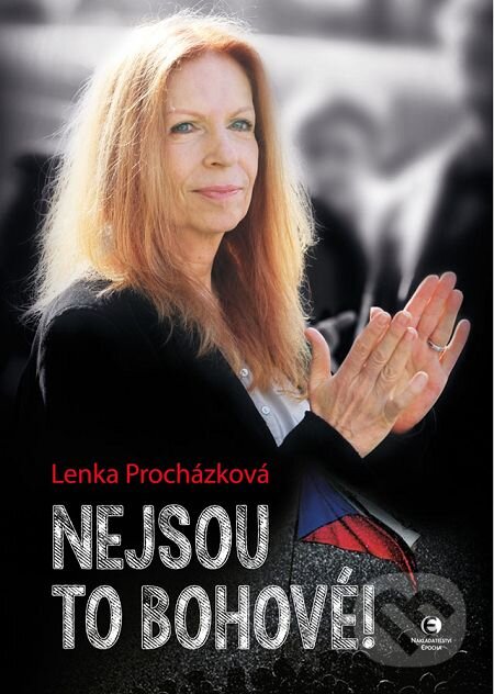 E-kniha: Nejsou to bohové! (Lenka Procházková). Epocha, 2016 E-kniha: Nejsou to bohové! (Lenka Procházková). Epocha, 2016