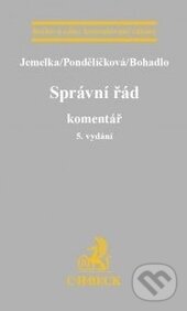 Kniha: Správní řád (Autorský kolektiv). C. H. Beck, 2016 Kniha: Správní řád (Autorský kolektiv). C. H. Beck, 2016
