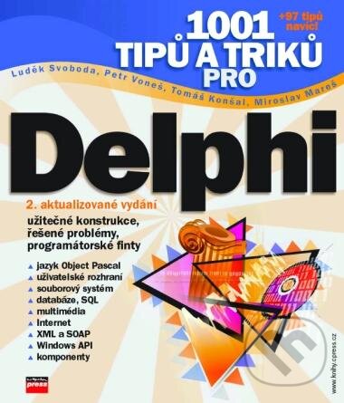 Kniha: 1001 tipů a triků pro Delphi (Luděk Svoboda, Petr Voneš, Tomáš Konšal a Miroslav Mareš). Computer Press, 2003 Kniha: 1001 tipů a triků pro Delphi (Luděk Svoboda, Petr Voneš, Tomáš Konšal a Miroslav Mareš). Computer Press, 2003