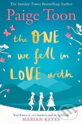 Kniha: One We Fell in Love with (Paige Toon). Simon & Schuster, 2016 Kniha: One We Fell in Love with (Paige Toon). Simon & Schuster, 2016