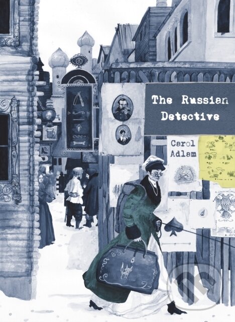 Kniha: The Russian Detective (Carol Adlam). Jonathan Cape, 2024 Kniha: The Russian Detective (Carol Adlam). Jonathan Cape, 2024