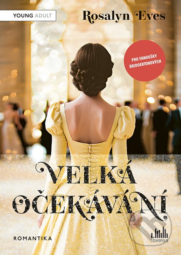 Kniha: Velká očekávání (Rosalyn Eves). Cosmopolis, 2025 Kniha: Velká očekávání (Rosalyn Eves). Cosmopolis, 2025