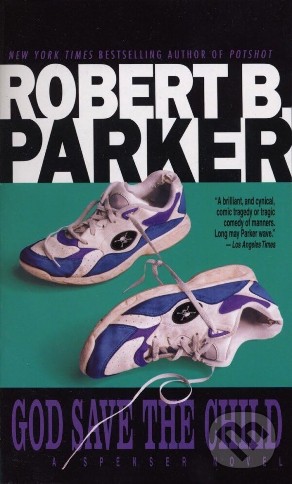 Kniha: God Save the Child (Robert B. Parker). Dell, 1994 Kniha: God Save the Child (Robert B. Parker). Dell, 1994