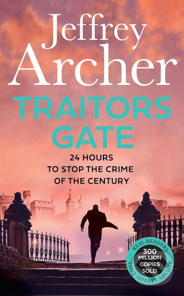 Kniha: Traitors Gate (Jeffrey Archer). HarperCollins Publishers, 2024 Kniha: Traitors Gate (Jeffrey Archer). HarperCollins Publishers, 2024