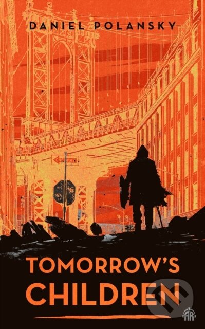 Kniha: Tomorrow's Children (Daniel Polansky). Watkins Publishing, 2024 Kniha: Tomorrow's Children (Daniel Polansky). Watkins Publishing, 2024