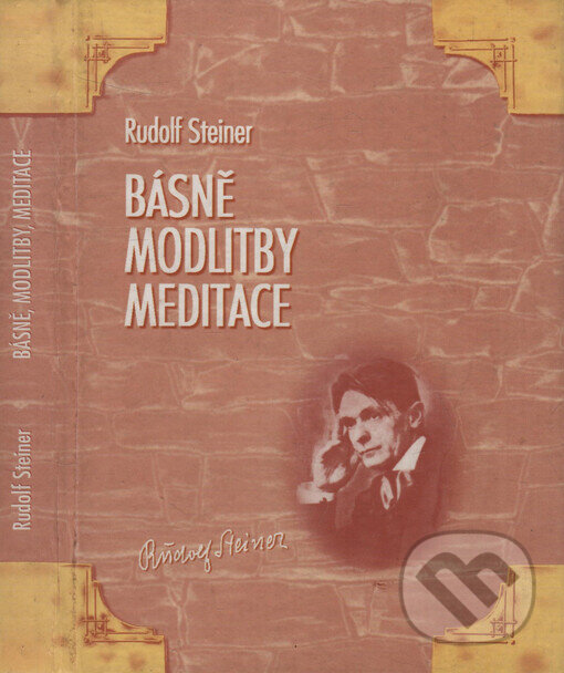 Kniha: Básně, motlitby, meditace (Rudolf Steiner). Michael, 1999 Kniha: Básně, motlitby, meditace (Rudolf Steiner). Michael, 1999