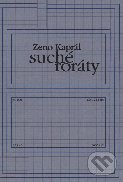 Kniha: Suché roráty (Zeno Kaprál). Knihovna Jana Drdy, 2004 Kniha: Suché roráty (Zeno Kaprál). Knihovna Jana Drdy, 2004