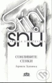 Kniha: Stíny snů (Jarmila Stojčevska-Zdichynco). Dar Ibn Rushd, 1999 Kniha: Stíny snů (Jarmila Stojčevska-Zdichynco). Dar Ibn Rushd, 1999