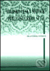 Kniha: Arabsko-český slovník publicistického stylu (František Ondráš). Set Out, 2003 Kniha: Arabsko-český slovník publicistického stylu (František Ondráš). Set Out, 2003