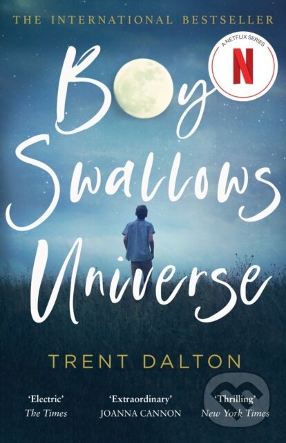 Kniha: Boy Swallows Universe (Trent Dalton). HarperCollins, 2020 Kniha: Boy Swallows Universe (Trent Dalton). HarperCollins, 2020