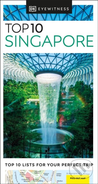 Kniha: Top 10 Singapore (Dorling Kindersley). Dorling Kindersley, 2024 Kniha: Top 10 Singapore (Dorling Kindersley). Dorling Kindersley, 2024