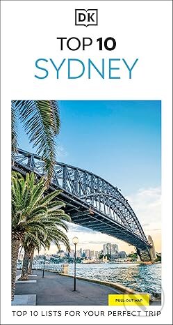 Kniha: Sydney (Dorling Kindersley). Dorling Kindersley, 2024 Kniha: Sydney (Dorling Kindersley). Dorling Kindersley, 2024