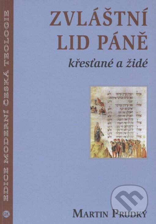 Kniha: Zvláštní lid páně (Martin Prudký). Centrum pro studium demokracie a kultury, 2000 Kniha: Zvláštní lid páně (Martin Prudký). Centrum pro studium demokracie a kultury, 2000