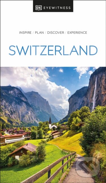 Kniha: Switzerland (Dorling Kindersley). Dorling Kindersley, 2024 Kniha: Switzerland (Dorling Kindersley). Dorling Kindersley, 2024