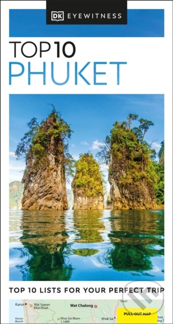 Kniha: Top 10 Phuket (Dorling Kindersley). Dorling Kindersley, 2022 Kniha: Top 10 Phuket (Dorling Kindersley). Dorling Kindersley, 2022