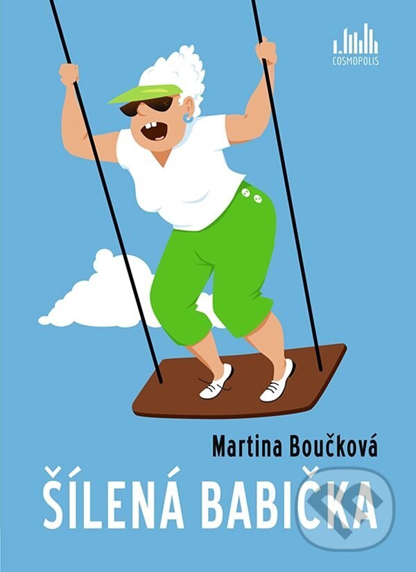 E-kniha: Šílená babička (Martina Boučková). Grada, 2024 E-kniha: Šílená babička (Martina Boučková). Grada, 2024