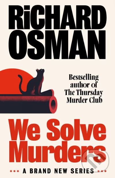 Kniha: We Solve Murders (Richard Osman). Penguin Books, 2024 Kniha: We Solve Murders (Richard Osman). Penguin Books, 2024