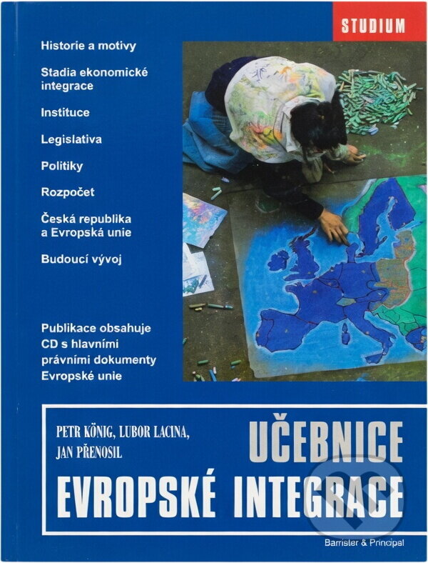 Kniha: Učebnice evropské integrace (Petr König, Lubor Lacina a Jan Přenosil). Barrister & Principal, 2006 Kniha: Učebnice evropské integrace (Petr König, Lubor Lacina a Jan Přenosil). Barrister & Principal, 2006