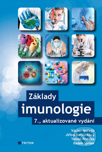 Kniha: Základy imunologie (Jiřina Bartůňková, Radek Špíšek, Tomáš Brdička a Václav Hořejší). Triton, 2024 Kniha: Základy imunologie (Jiřina Bartůňková, Radek Špíšek, Tomáš Brdička a Václav Hořejší). Triton, 2024