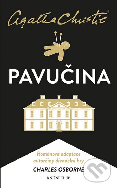 Kniha: Pavučina (Agatha Christie a Charles Osborne). Knižní klub, 2016 Kniha: Pavučina (Agatha Christie a Charles Osborne). Knižní klub, 2016