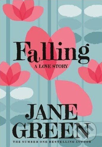 Kniha: Falling (Jane Green). MacMillan, 2016 Kniha: Falling (Jane Green). MacMillan, 2016