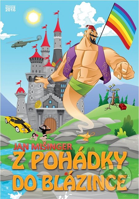 E-kniha: Z pohádky do blázince (Jan Mišinger). Skleněný Můstek, 2016 E-kniha: Z pohádky do blázince (Jan Mišinger). Skleněný Můstek, 2016