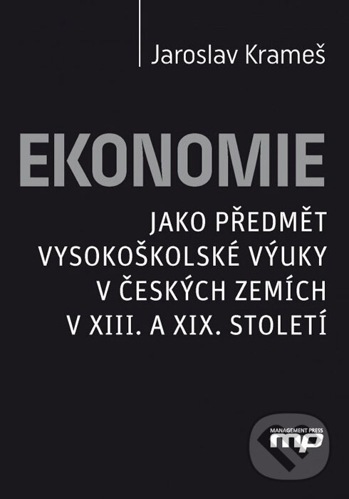Kniha: Ekonomie (Jaroslav Krameš). Management Press, 2016 Kniha: Ekonomie (Jaroslav Krameš). Management Press, 2016